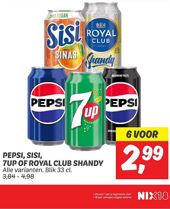 PEPSI, SISI, 7UP OF ROYAL CLUB SHANDY