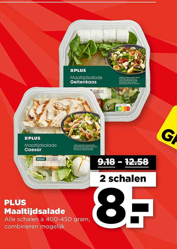 PLUS Maaltijdsalade Geitenkaas  
PLUS Maaltijdsalade Caesar