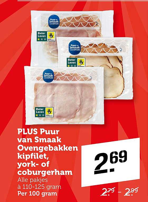 PLUS Puur van Smaak Ovengebakken kipfilet, york- of coburgerham