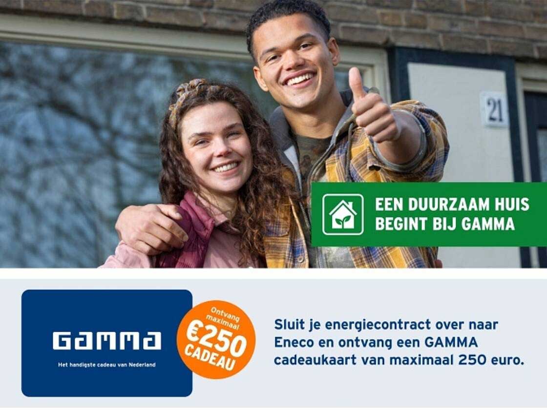 EEN DUURZAAM HUIS BEGINT BIJ GAMMA