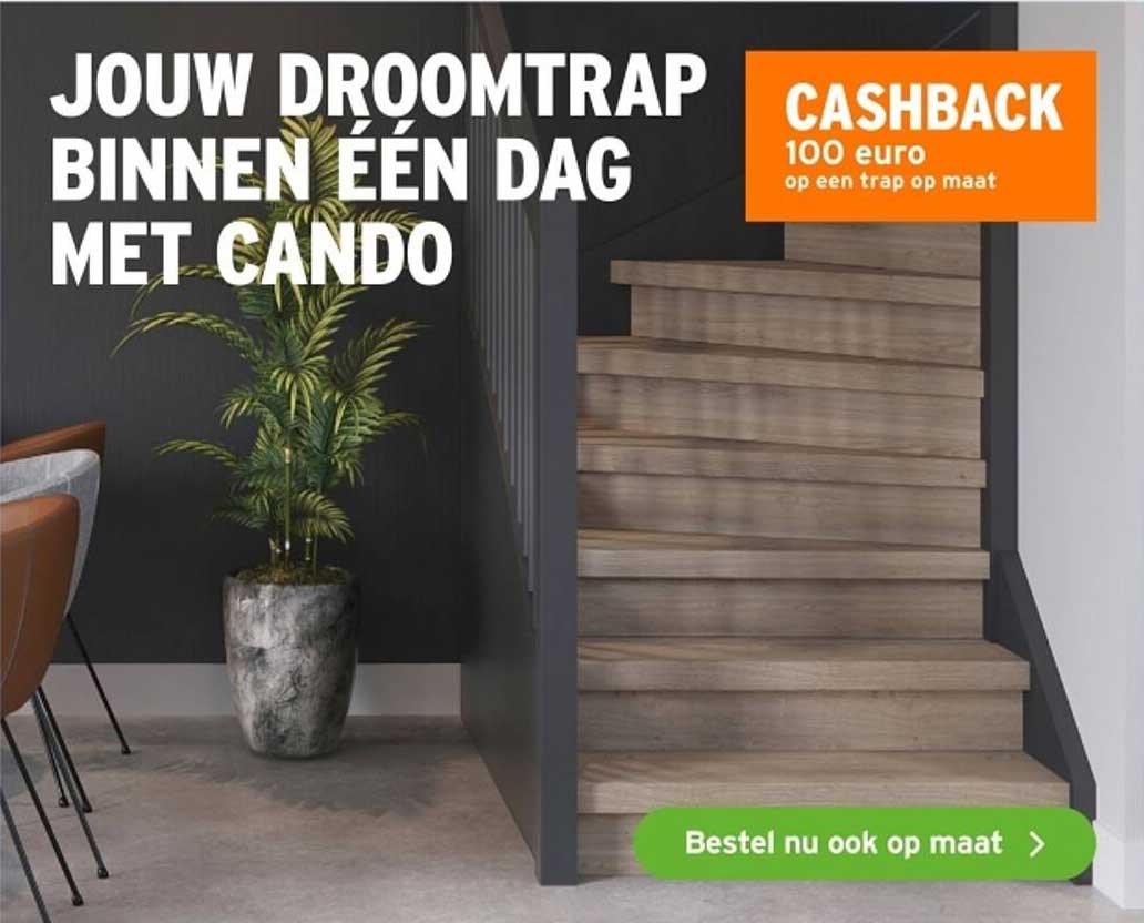 JOUW DROOMTRAP BINNEN ÉÉN DAG MET CANDO