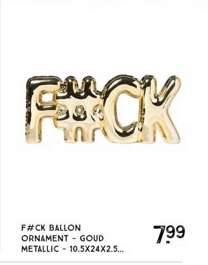 F#CK BALLON ORNAMENT - GOUD