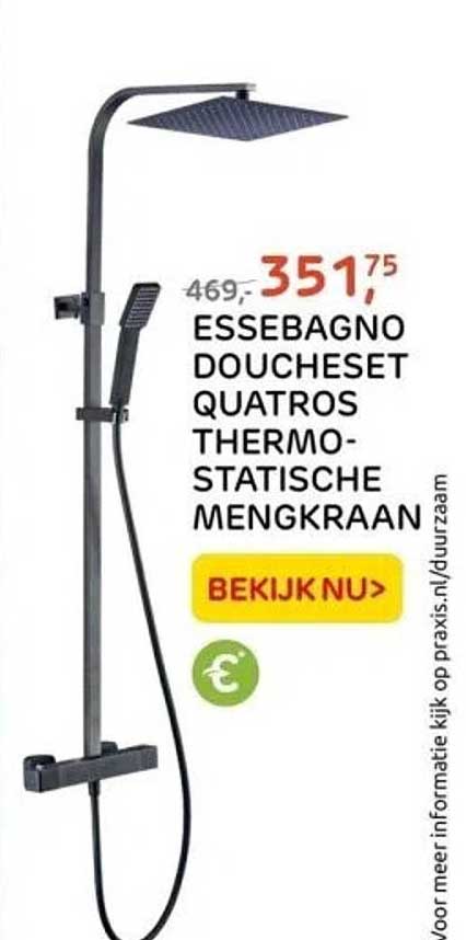 ESSEBAGNO DOUCHESET QUATROS THERMOSTATISCHE MENGKRAAN