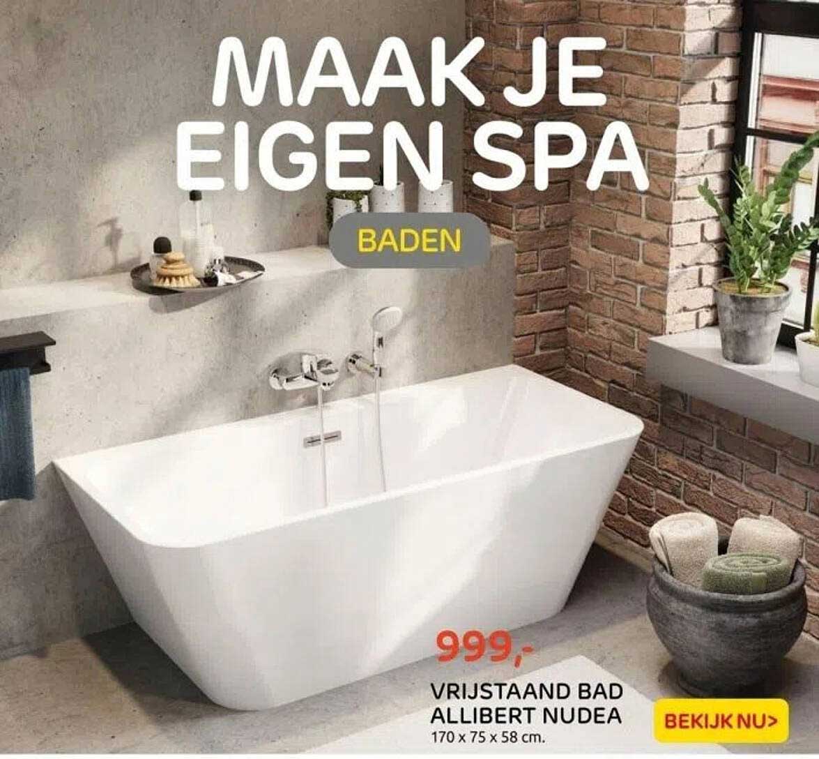 MAAK JE EIGEN SPA  
VRIJSTAAND BAD ALLIBERT NUDEA