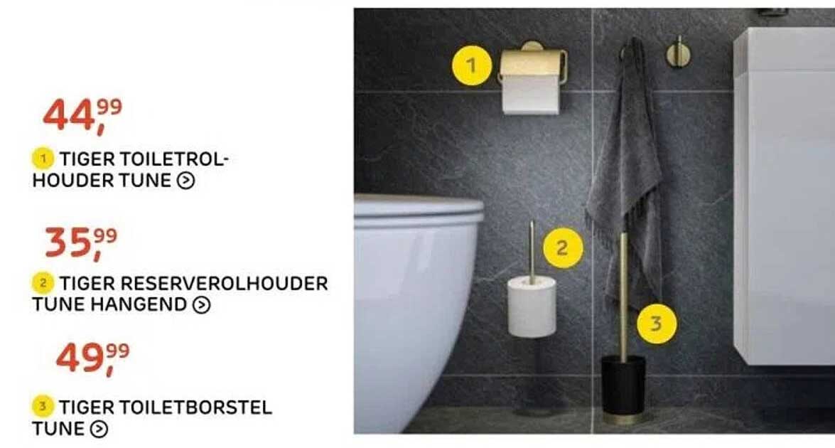 TIGER TOILETROL-HOUDER TUNE  
TIGER RESERVEROLHOUDER TUNE HANGEND  
TIGER TOILETBORSTEL TUNE  