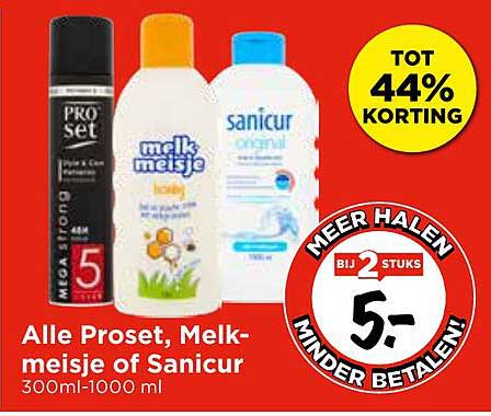 Alle Proset, Melk-meisje of Sanicur