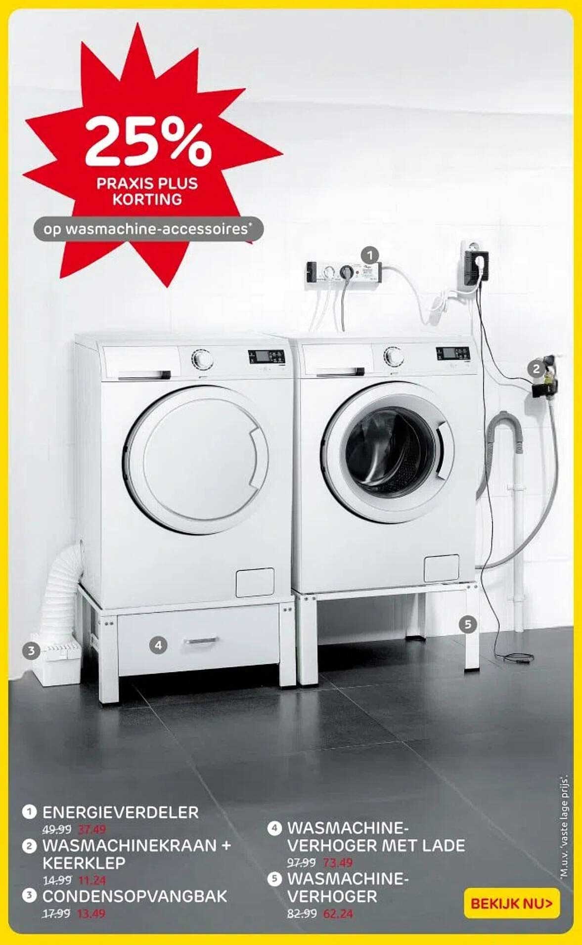 25% PRAKTIJKS PLUS KORTING op wasmachine-accessoires*