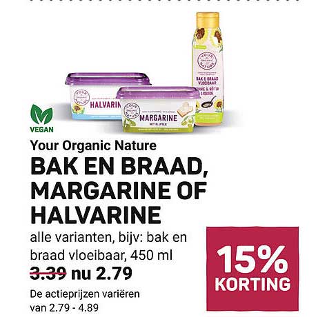 BAK EN BRAAD, MARGARINE OF HALVARINE