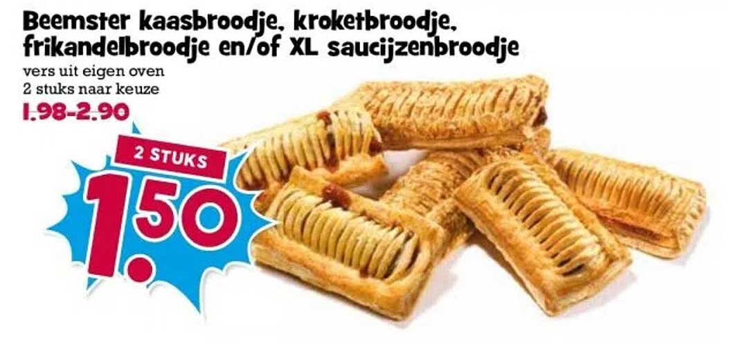 Beemster kaasbroodje, kroketbroodje, frikandelbroodje en/of XL saucijzenbroodje