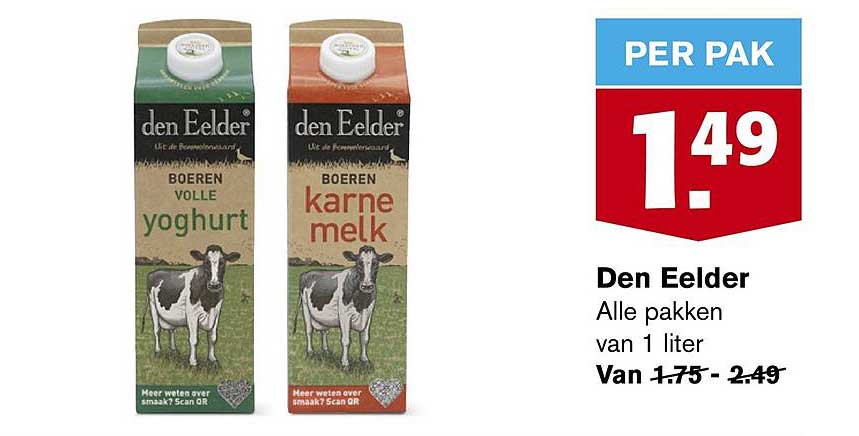 Den Eelder Boeren Volle Yoghurt  
Den Eelder Boeren Karne Melk