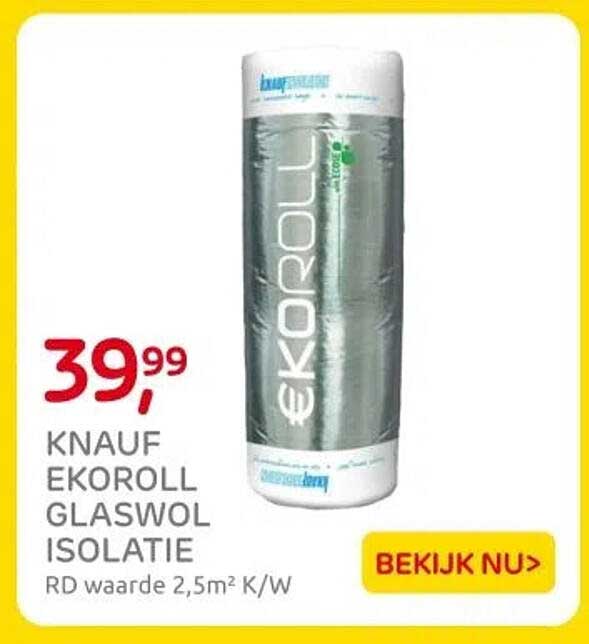 KNAUF EKOROLL GLASWOL ISOLATIE