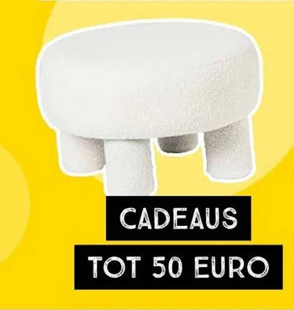 CADEAUS TOT 50 EURO