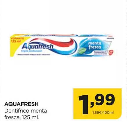 AQUAFRESH  
Dentífrico menta fresca, 125 ml.