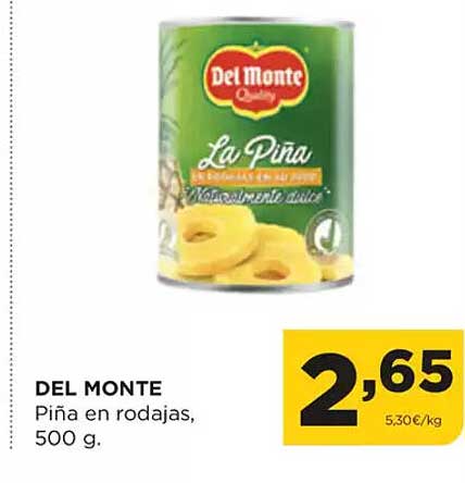 DEL MONTE  
Piña en rodajas