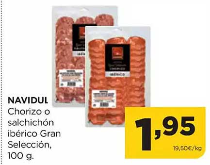 NAVIDUL  
Chorizo o salchichón ibérico Gran Selección, 100 g.