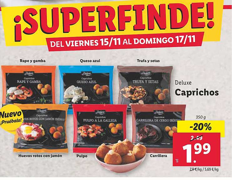 ¡SUPERFINDE!  
Deluxe Caprichos  