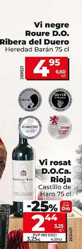 Vi negre Roure D.O. Ribera del Duero  
Vi rosat D.O.Ca. Rioja