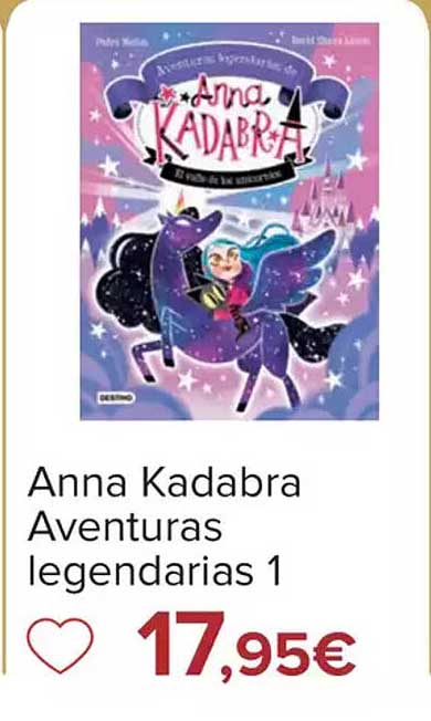 Anna Kadabra Aventuras legendarias 1