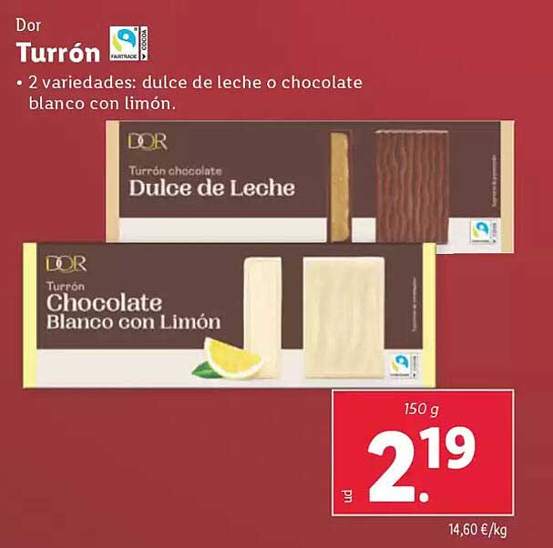 Turrón Chocolate Dulce de Leche  
Turrón Chocolate Blanco con Limón