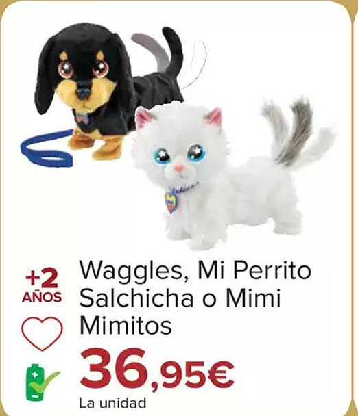 Waggles, Mi Perrito Salchicha o Mimi Mimitos