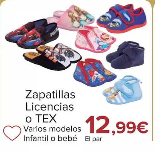 Zapatillas Licencias o TEX