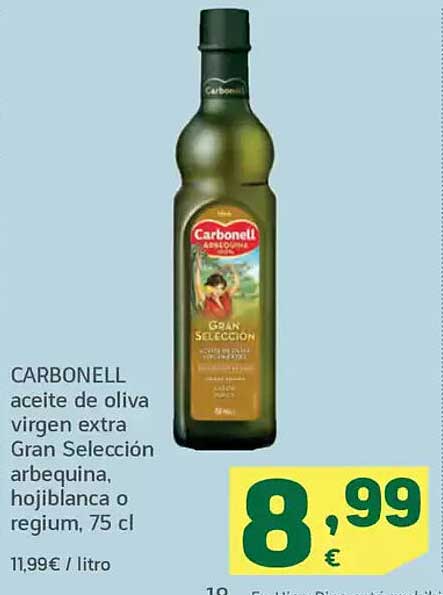 CARBONELL aceite de oliva virgen extra Gran Selección arbequina, hojiblanca o regium, 75 cl