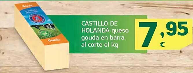 CASTILLO DE HOLANDA queso gouda en barra, al corte el kg