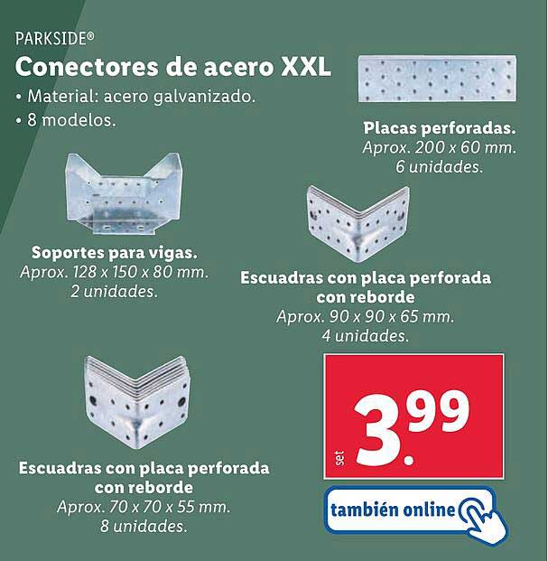 Conectores de acero XXL