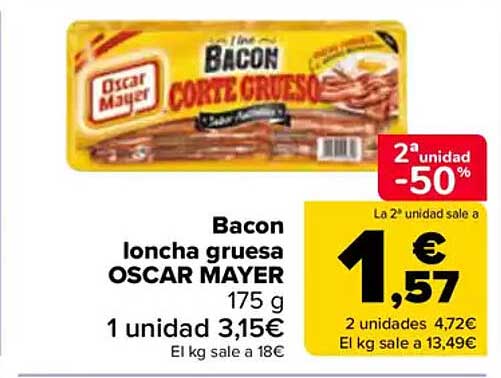 Bacon loncha gruesa OSCAR MAYER