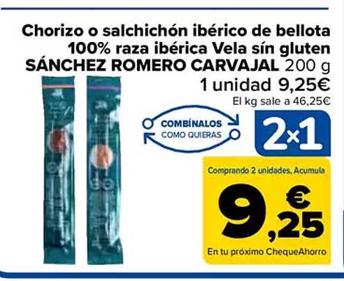 Chorizo o salchichón ibérico de bellota 100% raza ibérica Vela sin gluten SÁNCHEZ ROMERO CARVAJAL 200 g