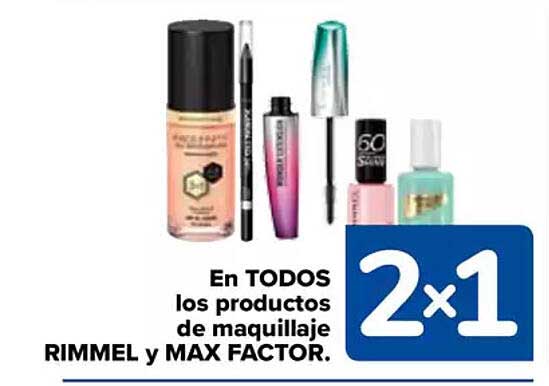 En TODOS los productos de maquillaje RIMMEL y MAX FACTOR.