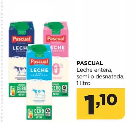 Pascual  
Leche entera, semi o desnatada, 1 litro