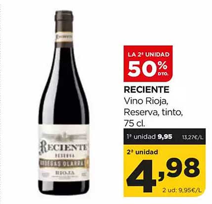 RECENTE  
Vino Rioja, Reserva, tinto, 75 cl.