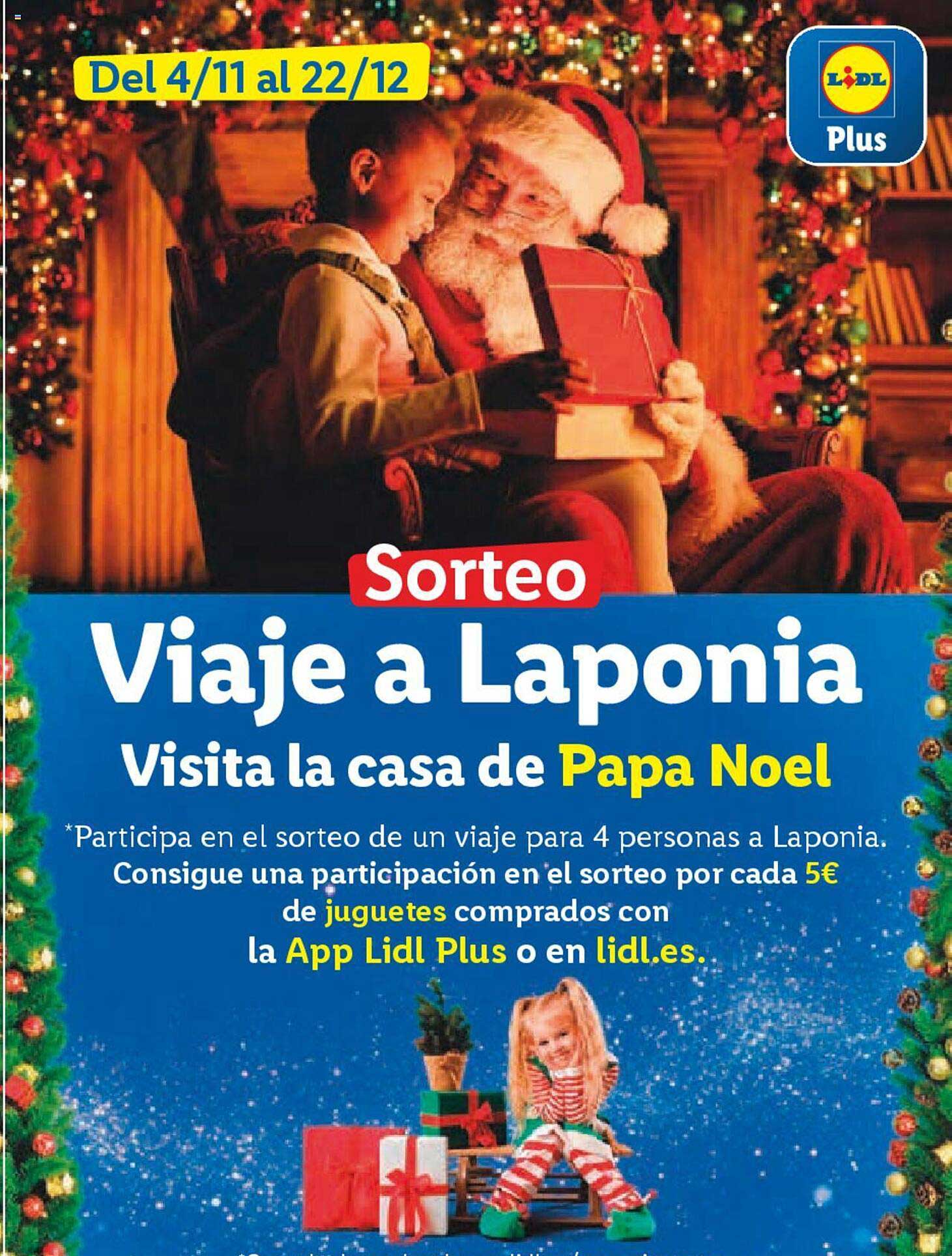 Viaje a Laponia  
Visita la casa de Papa Noel