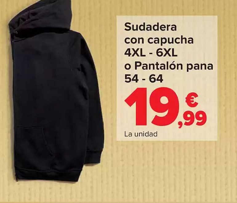 Sudadera con capucha 4XL - 6XL o Pantalón pana 54 - 64