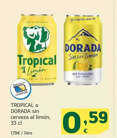 TROPICAL o DORADA sin cerveza al limón