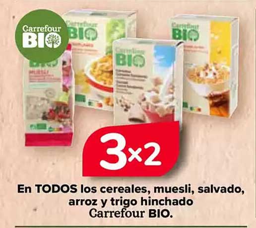 3×2 En TODOS los cereales, muesli, salvado, arroz y trigo hinchado Carrefour BIO.