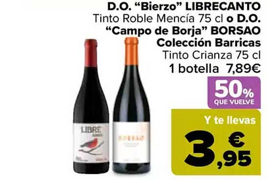 D.O. "Bierzo" LIBRECANTO o D.O. "Campo de Borja" BORSAO Colección Barricas