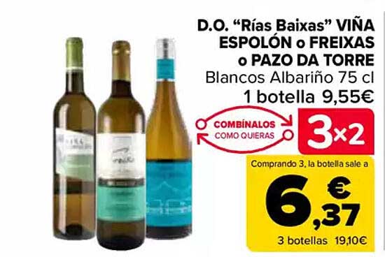 D.O. "Rías Baixas" VIÑA ESPOLÓN o FREIXAS o PAZO DA TORRE Blancos Albariño 75 cl