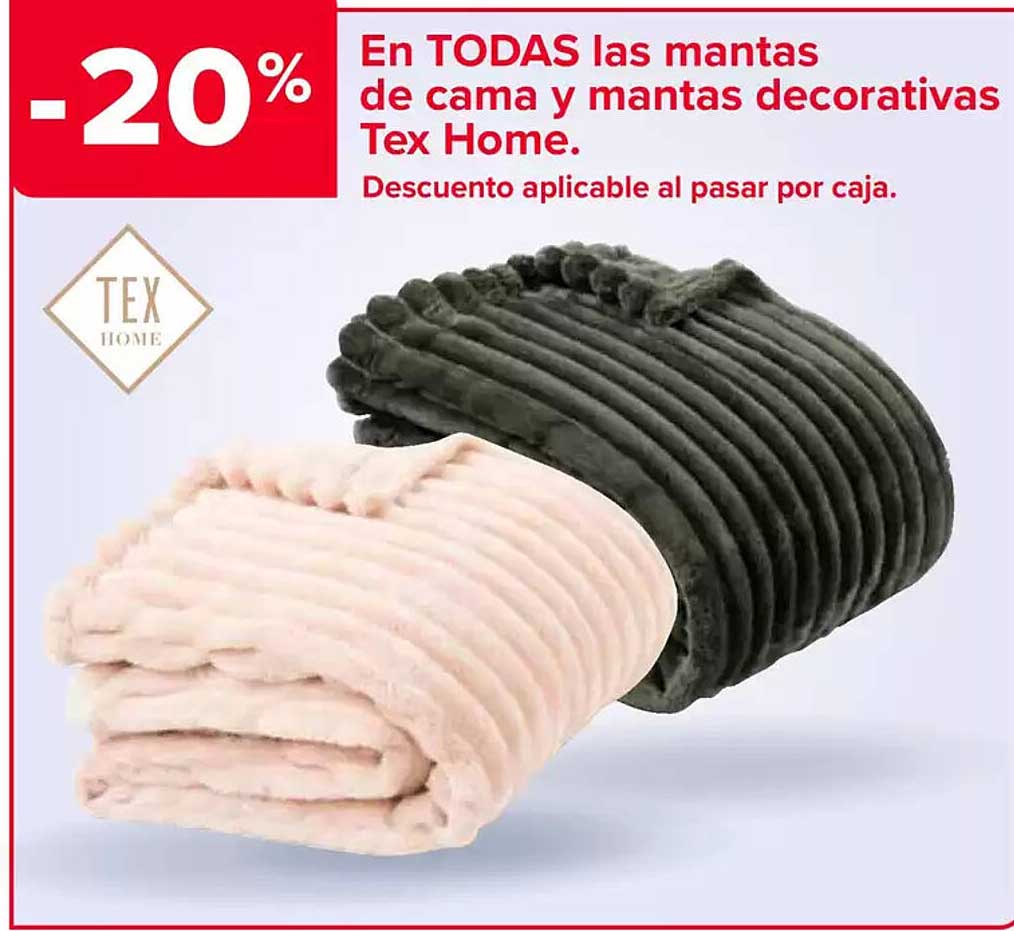 En TODAS las mantas de cama y mantas decorativas Tex Home.