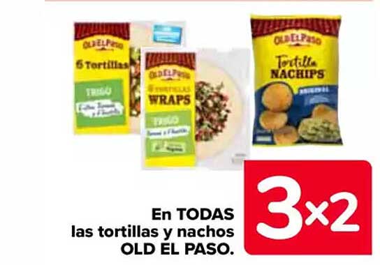 En TODAS las tortillas y nachos OLD EL PASO.