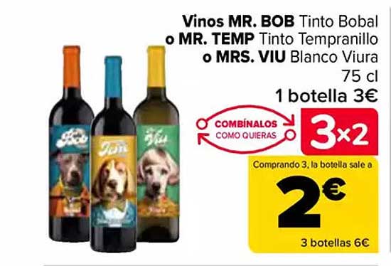 Vinos MR. BOB Tinto Bobal o MR. TEMP Tinto Tempranillo o MRS. VIU Blanco Viura 75 cl