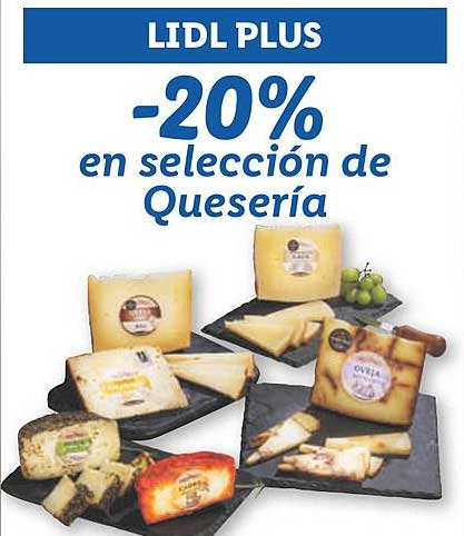 LIDL PLUS  
-20% en selección de Quesería