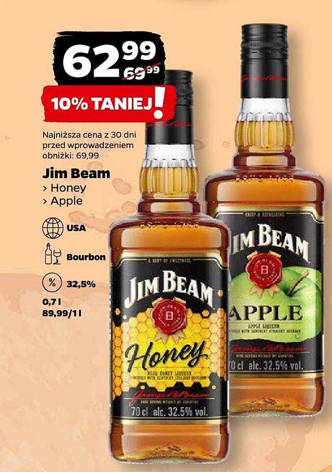 Jim Beam Honey  
Jim Beam Apple