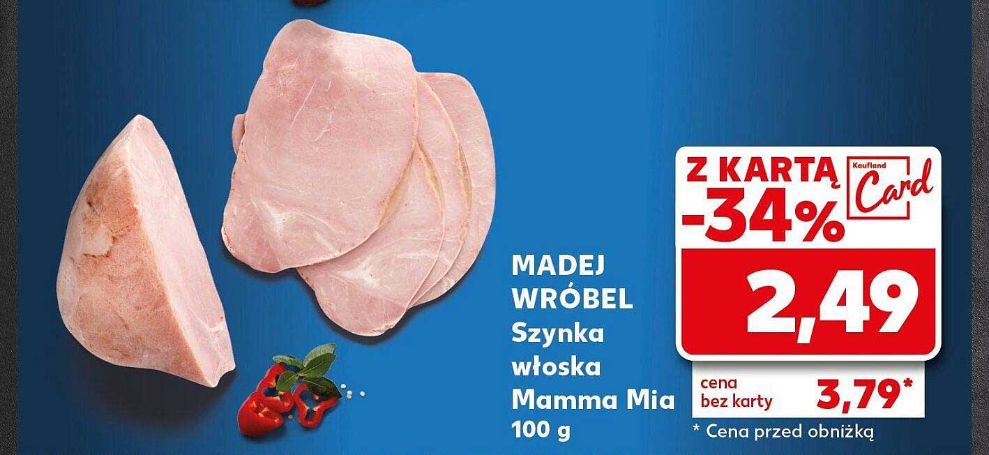 MADEJ WRÓBEL Szynka włoska Mamma Mia 100 g