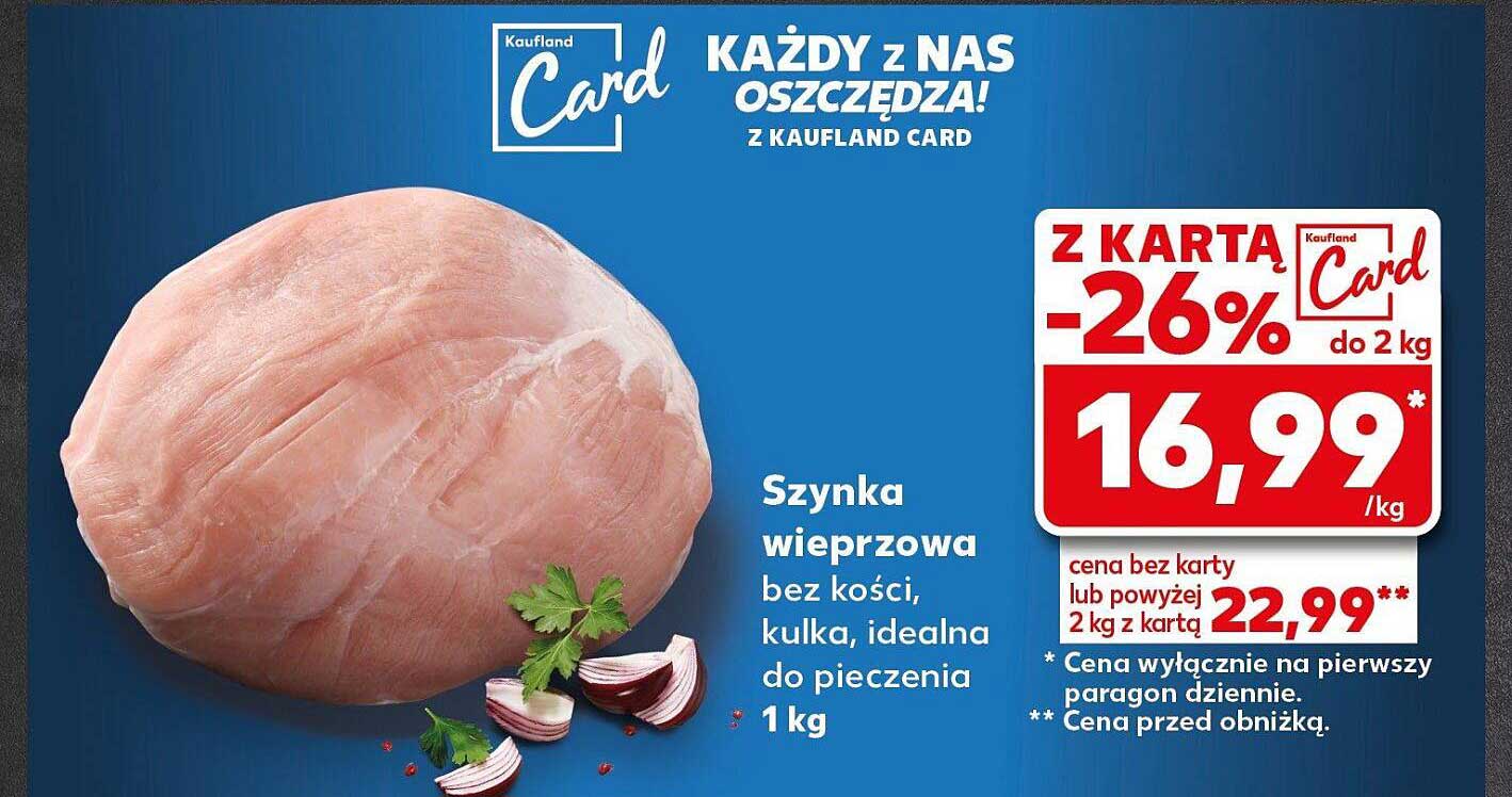 Szynka wieprzowa bez kości, kulka, idealna do pieczenia 1 kg