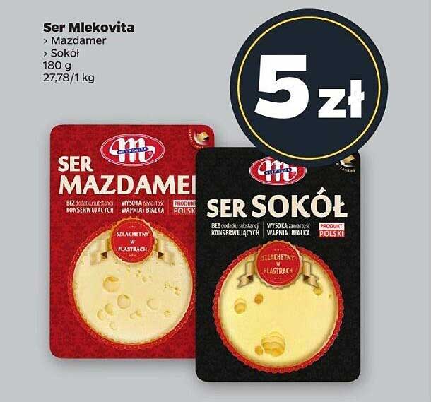 Ser Mlekovita Mazdamer  
Ser Sokół  