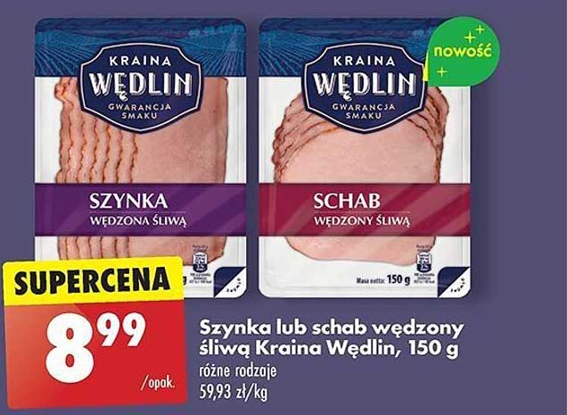 Szynka lub schab wędzony śliwą Kraina Wędlin, 150 g