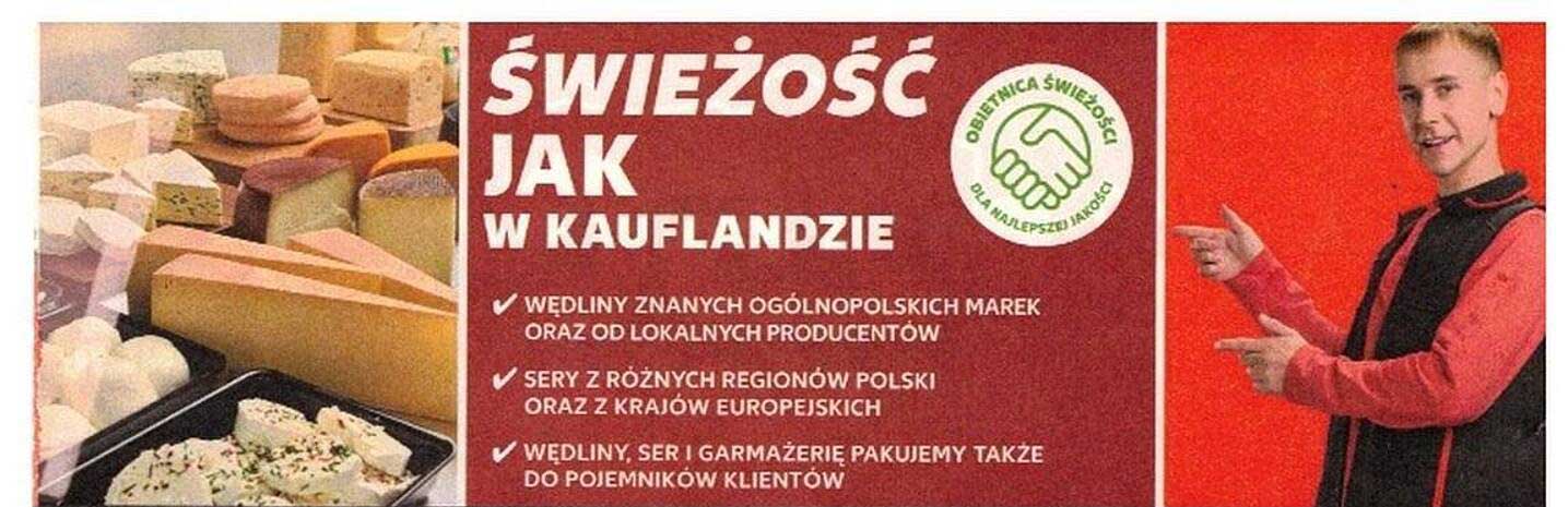 ŚWIEŻOŚĆ JAK W KAUFLANDZIE