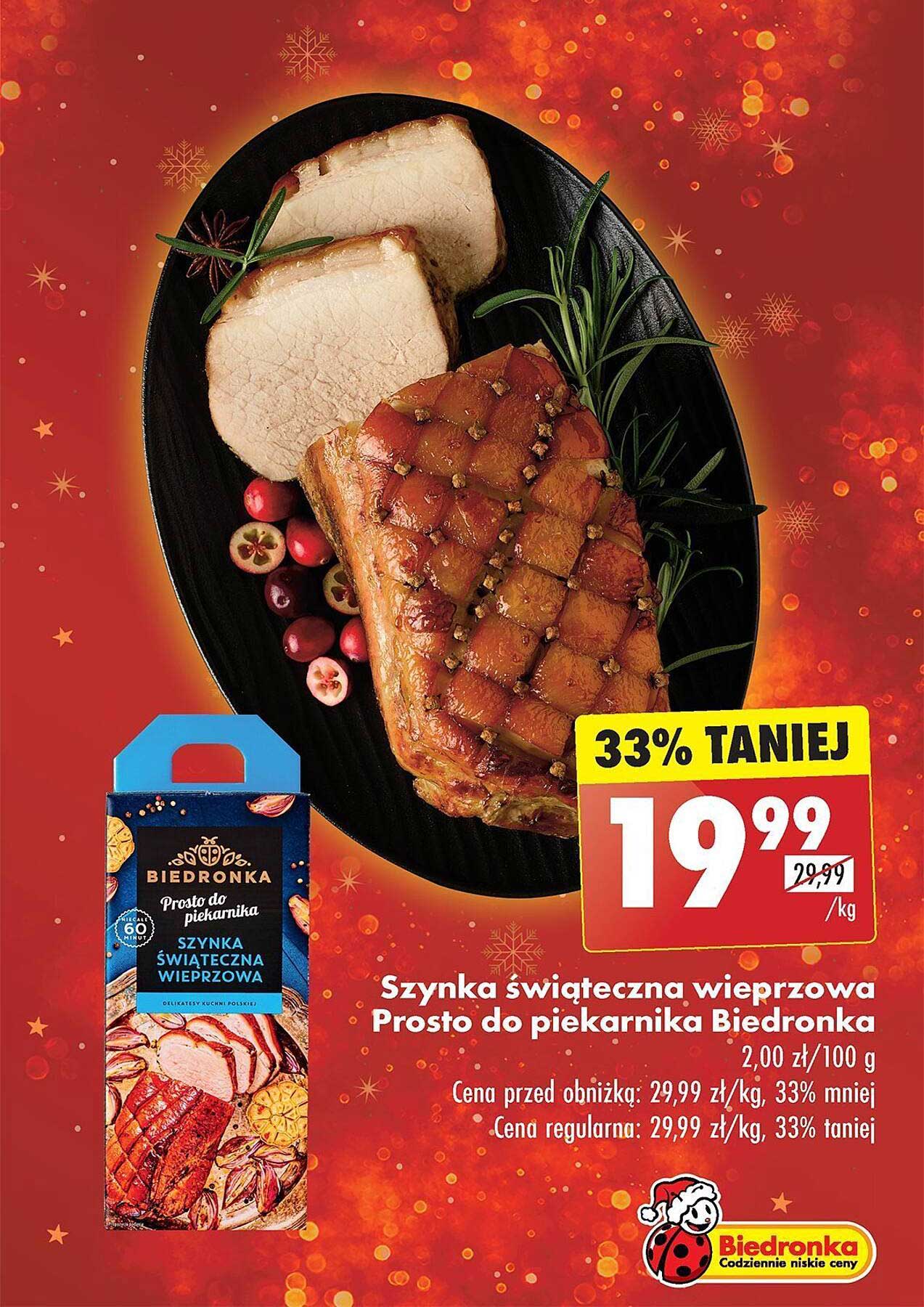Szynka świąteczna wieprzowa Prosto do piekarnika Biedronka
